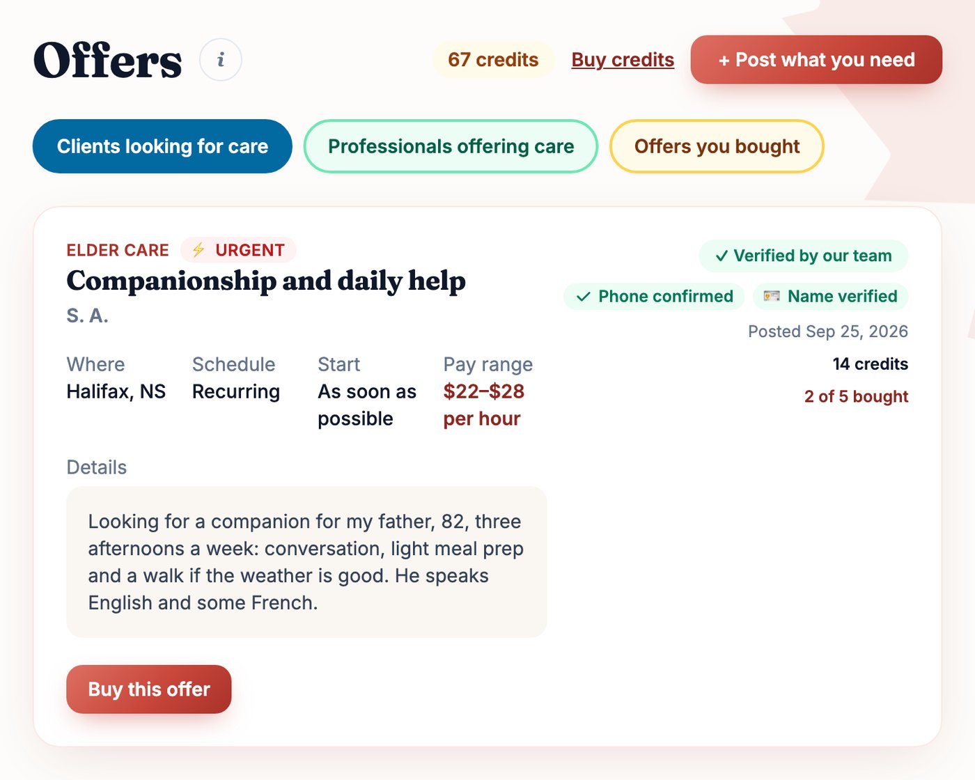 An example request on the Maple Care offers board: urgent companionship and daily help for an elder in Halifax, $22 to $28 per hour, verified by our team with phone and name badges, 2 of 5 bought, 14 credits, with 67 credits in the account and a Buy this offer button.